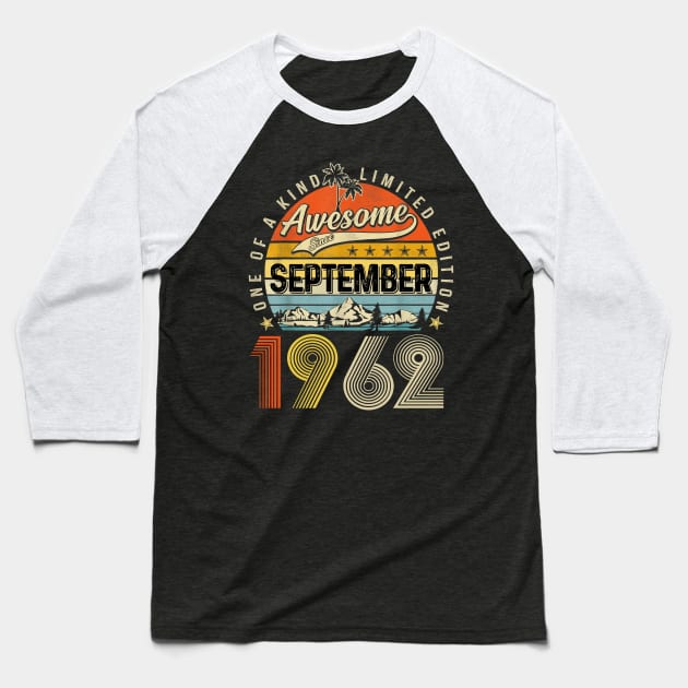 Awesome Since September 1962 Vintage 61st Birthday Baseball T-Shirt by Centorinoruben.Butterfly